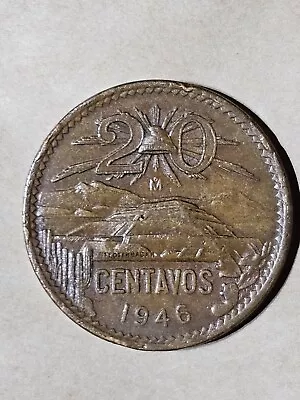 1946 MEXICO 20C Uncertified UNGRADED MEXICAN 20 CENTAVOS COIN SOLID WORLD    2nd • $3.40