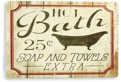 TIN SIGN Hot Bath Cottage Farm Tub Bathroom Rustic Metal Décor C005 • $10.25