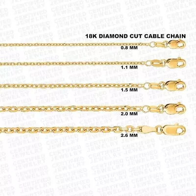 Solid 18kt Gold Diamond Cut Cable Chain 0.8mm 1.1mm 1.5mm & 2.6mm 18K • $225