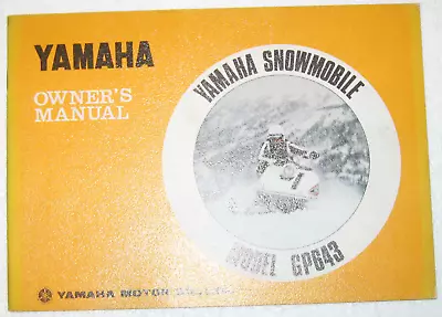 1970's Yamaha GP643 Snowmobile Owners Operators Manual Genuine Factory Original • $220.74