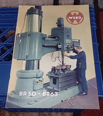 Radial Drilling Machine Tool Catalog WEBO Model BR50 BR63 Catalog Book MACHINIST • $24.99