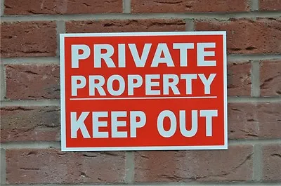 PRIVATE PROPERTY KEEP OUT Plastic Or Dibond Sign Or Sticker 3 Sizes Access  • £3.89