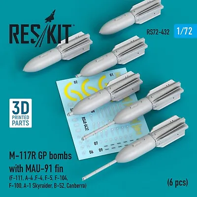 1/72 Reskit RS72-0432 M-117R GP Bombs With MAU-91 Fin (6 Pcs) (F-111 A-4 F-4 • $12