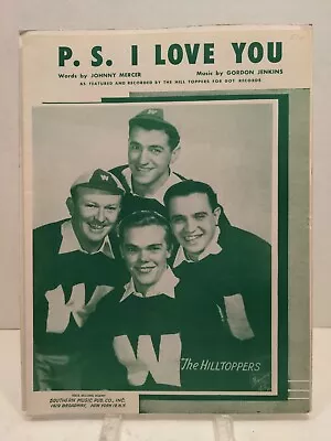 P.S. I Love You Sheet Music The Hilltoppers Piano Voice Guitar 1930s Pop  F1AO • $7