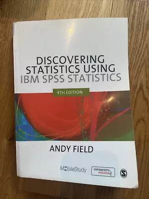 Discovering Statistics Using IMB SPSS Statistics 4th Edition - Andy Field • $18.65