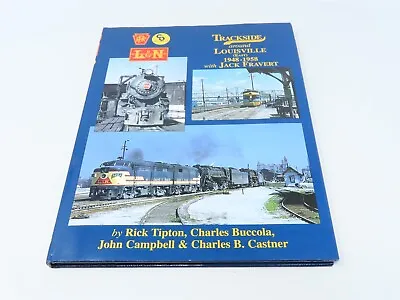 Morning Sun Trackside Around Louisville By Tipton Buccola Campbell & Castner  • $49.95