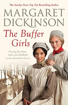 The Buffer Girls By Dickinson Margaret Good Used Book (Paperback) FREE & FAST  • £3.35