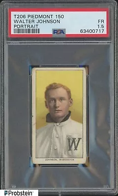 T206 Walter Johnson HOF Portrait Washington Piedmont 150 Subjects PSA 1.5 Fair • $760