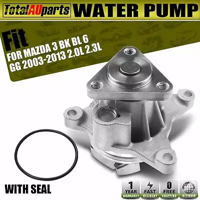 Engine Water Pump W/ Seal For Mazda 3 BK BL 6 GG 2003-2013 2.0L 2.3L L3Y7 Petrol • $53.99