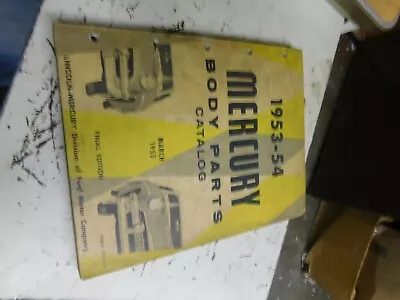 1953 1954 MERCURY PASSENGER CAR BODY MASTER PARTS CATALOG MANUAL W PART NUMBErS • $59.99