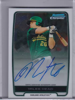 2012 Bowman Chrome #bca-mh Miles Head Auto. Rookie Rc Oakland Athletics • $11.96