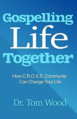 Gospelling Life Together : C. R. O. S. S. Disciple Making Paperba • $6