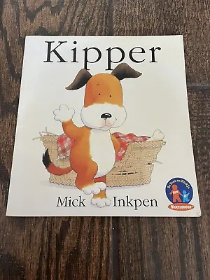 Kipper Mick Inkpen Paperback Picture Book • $2.49