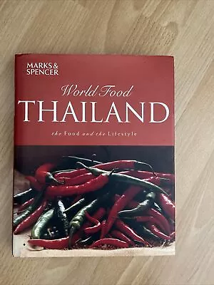 M&S World Food  Thailand Cook Book - Judy Williams - The Food & Lifestyle - 2003 • £5