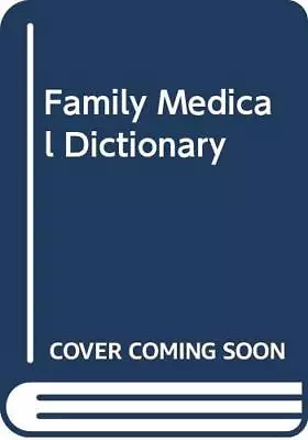 The Hamlyn Family Medical Dictionary In Colour • £3.49