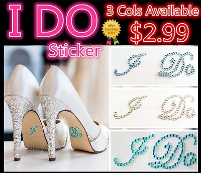 NEW I Do Bridal Shoes Sticker(Rhinestone)/Wedding Wine Glass Sticker • £2.47