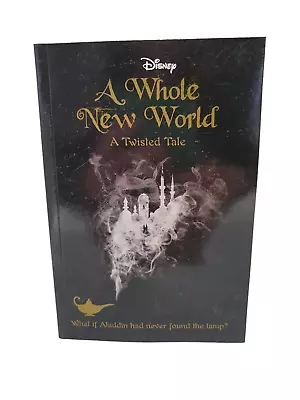 Disney A Twisted Tale - A Whole New World - Liz Braswell - Paperback Aladdin • $22.99