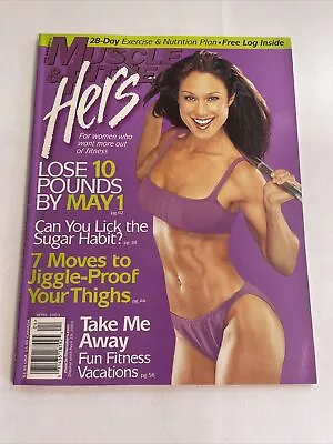 2003 April Muscle & Fitness Hers Magazine Lose 10 Pounds By May 1 (CP42) • $19.99