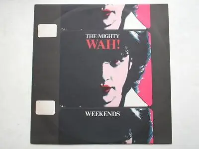Wah Weekends 12  Beggars Banquet BEG117T EX/EX 1984 12 Inch As The Mighty Wah • £14.95