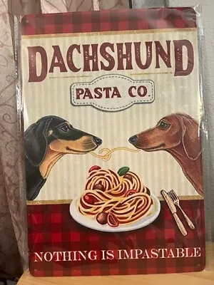 Dachshund Pasta/Food Themed 12 X8  Tin Decor Sign NEW • $12.50