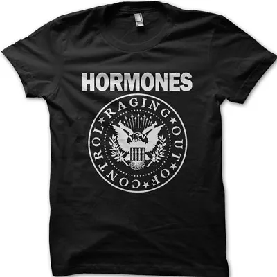 HORMONES Ramones Raging Out Of Control Funny  T-shirt OZ5024 • £13.95