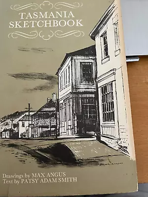 Tasmania Sketchbook/ Text By Patsy Adam Smith • $8