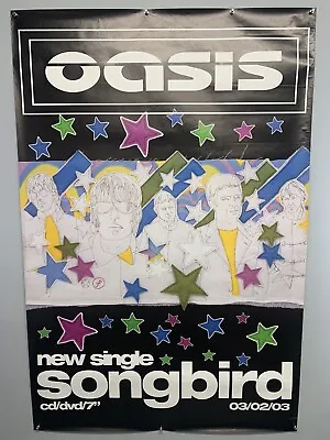 Oasis Songbird Poster Noel Gallagher Original New Single CD/DVD/7  Promo 2003 • £60