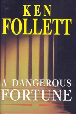 Dangerous Fortune By  Ken Follett • £3.50