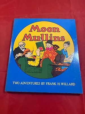 Frank Willard MOON MULLINS Two Adventures Dover Publications • $16.19