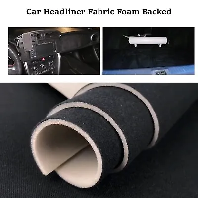 Car Headliner Material Fabric Roof Liner Sagging Upholstery Backing Foam 96 X60  • $59.84