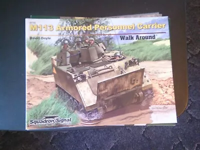 M113 Armored Personnel Carrier Walk Around (SC) - Squadron Signal Books - SS5715 • $19.99