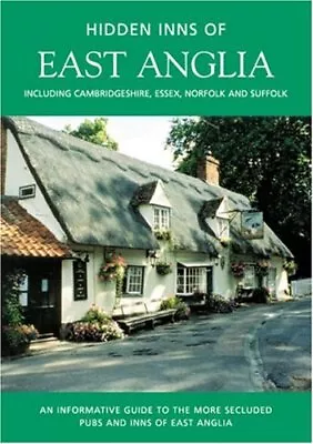 The Hidden Inns Of East Anglia (Travel Publishing) Long Peter Used; Good Book • £2.49