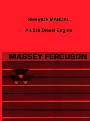 Massey Ferguson MF 174 175 180 184 255 261 A4.236 Diesel Engine Service Manual • $17.42