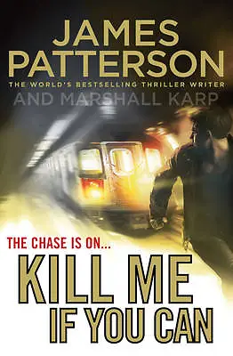 Kill Me If You Can - James Patterson - Large Hardcover 25% Bulk Book Discount  • $15.90