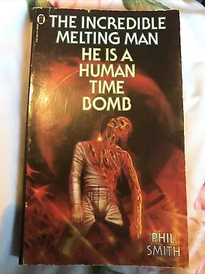 £7.85 • Buy Book - Vintage NEL 1st Ed PB - Phil Smith - The Incredible Melting Man - 1978