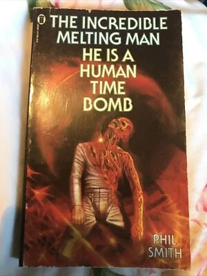 £7.85 • Buy Book - Vintage NEL 1st Ed PB - Phil Smith - The Incredible Melting Man - 1978