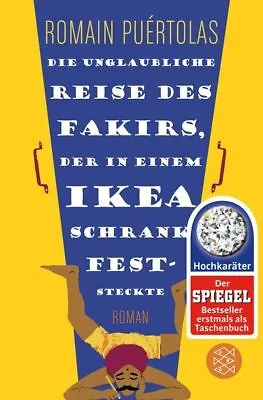 Die Unglaubliche Reise Des Fakirs Der In Einem Ikea-Schrank Feststeckte Puértol • £4.80