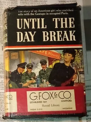 Until The Day Break - Bromfield - Sixth Edition - 1942 - G Fox & Co Hartford • $33.99