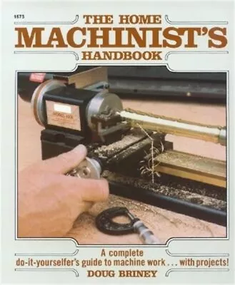 Home Machinists Handbook (Paperback Or Softback) • $24.63