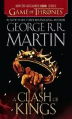 A Clash Of Kings; HBO Tie-in Edition: A Song O- Martin 9780345535429 Paperback • $4.06