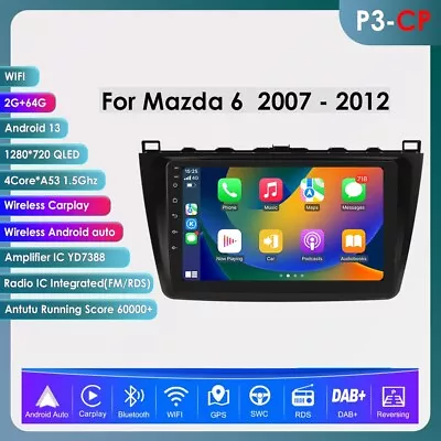 For Mazda 6 2007-2012 Android 12 Car Stereo Radio GPS Navi CarPlay WIFI BT 2+64G • $149