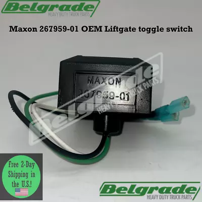 Maxon 267959-01 OEM Liftgate Toggle Switch • $139.95