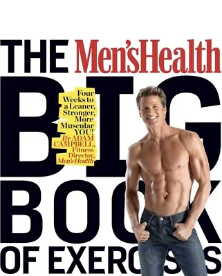 Men's Health Big Book Of Exercises By Adam Campbell (Paperback 2010) • £2