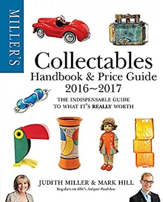 Miller's Collectables Handbook And Price Guide 2016-2017 Paperba • £5.66