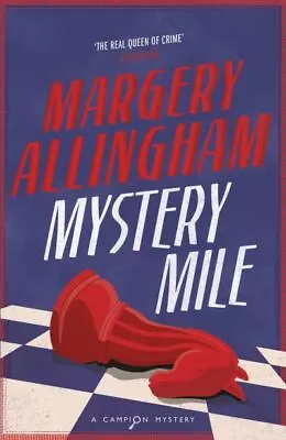 The Albert Campion Series: Mystery Mile By Margery Allingham (Paperback) • £4.11