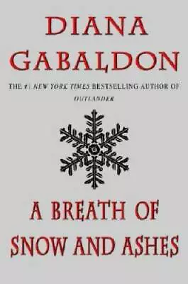 A Breath Of Snow And Ashes (Outlander) - Paperback By Gabaldon Diana - GOOD • $5.14