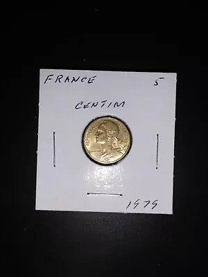1979 France 5 Centimes • $0.72
