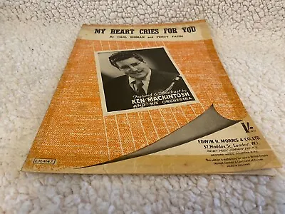 Sheet Music. My Heart Cries For You : Ken Mackintosh • $11.09