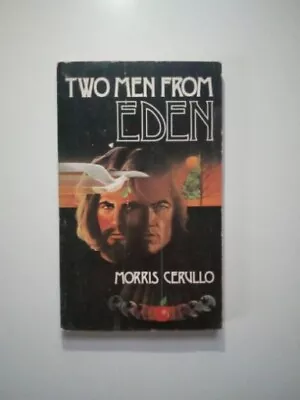 Two Men From Eden By Morris Cerullo / 1977 Paperback / Religion • $8.48