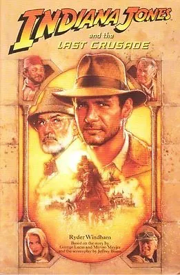 Indiana Jones - Indiana Jones And The Last Crusade: Novelisation • £2.63